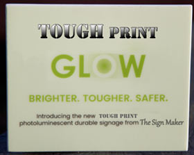 Photoluminescent - Glow in the Dark Signs