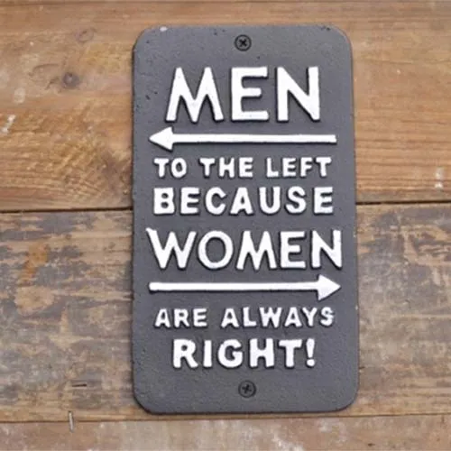 Cast Iron Gift Plaque ?£13.75 Men to the left because women are always right