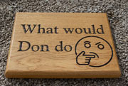 Funny Wooden Sign